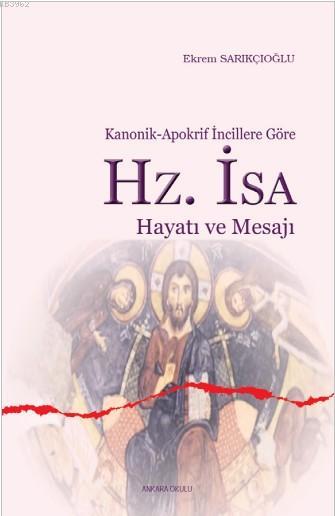 Hz. İsa Hayatı ve Mesajı