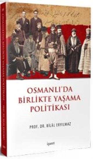 Osmanlı'da Birlikte Yaşama Politikası