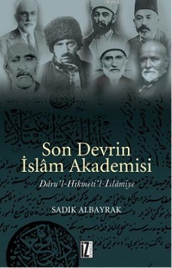 Son Devrin İslam Akademisi