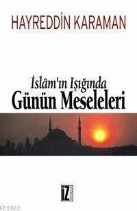 İslâm'ın Işığında Günün Meseleleri (2 Cilt)