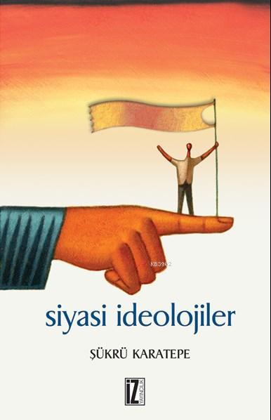 Siyasi İdeolojiler