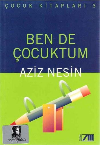 Ben de Çocuktum