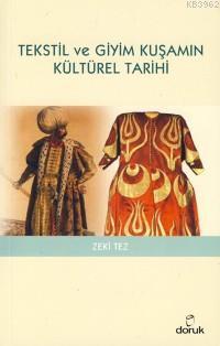 Tekstil ve Giyim Kuşamın Kültürel Tarihi