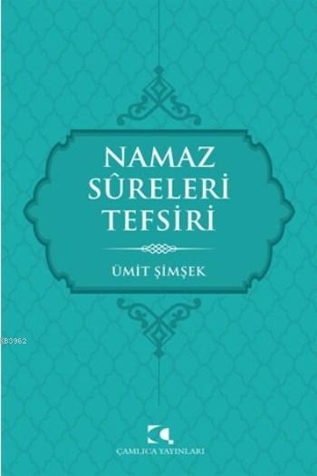 Namaz Sureleri Tefsiri