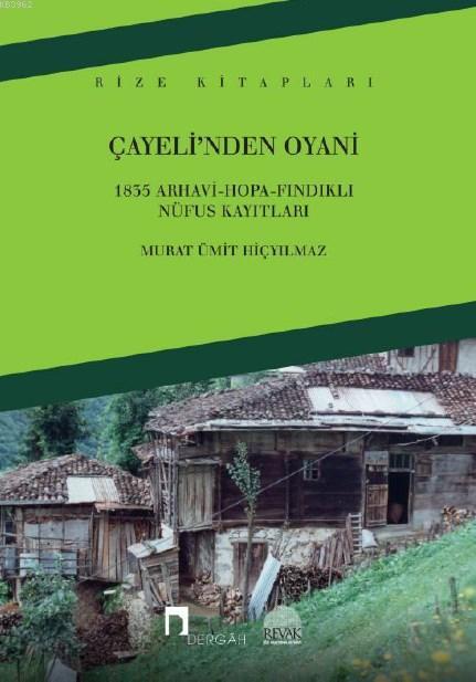 Çayeli'nden Oyani; 1835 Arhavi-Hopa-Fındıklı Nüfus Kayıtları