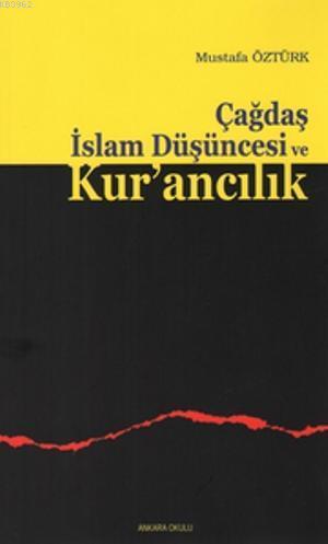 Çağdaş İslam Düşüncesi ve Kur'ancılık