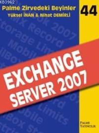  Zirvedeki Beyinler 44 Exchange Server 2007
