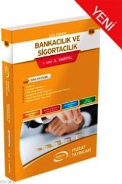 Bankacılık ve Sigortacılık 2.Sınıf 3.Yarıyıl Kod 7831