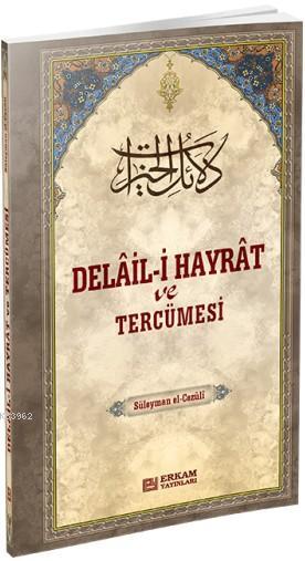 Delai-i Hayrat Ve Tercümesi (Ciltli, Şamua, 2 Renk Baskı)