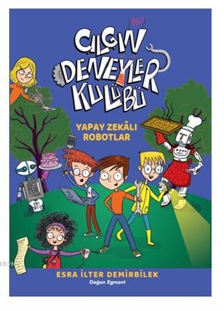 Yapay Zekalı Robotlar - Çılgın Deneyler Kulübü 2