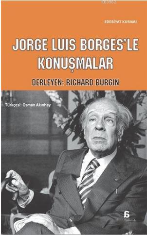 Jorge Luis Borges'le Konuşmalar