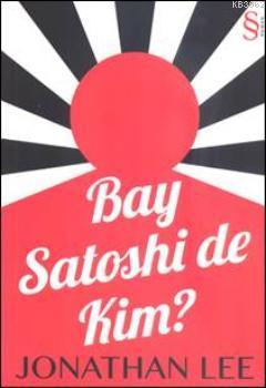 Bay Satoshi de Kim?