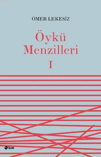 Öykü Menzilleri 1