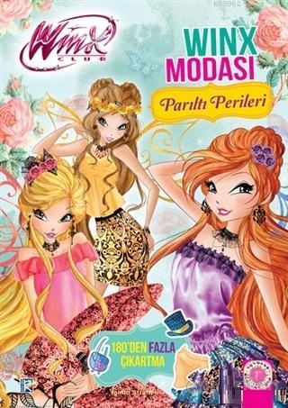 Parıltı Perileri - Winx Modası