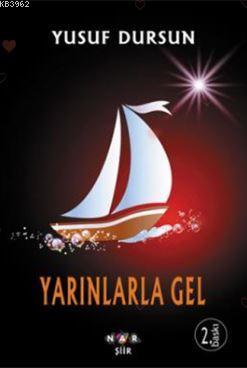 Yarınlarla Gel