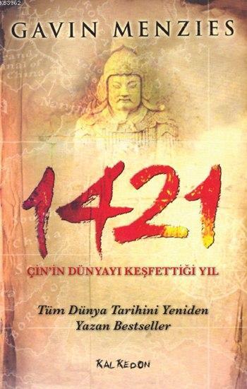 1421 - Çin'in Dünyayı Keşfettiği Yıl