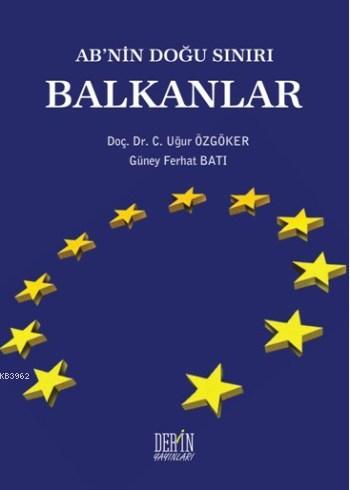 Ab'nin Doğu Sınırı Balkanlar