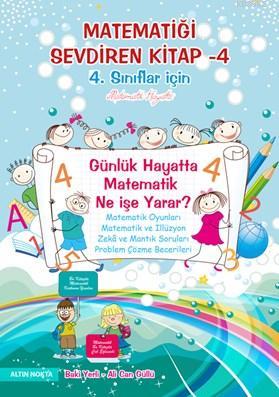 Matematiği Sevdiren Kitap 4; 4.Sınıflar İçin