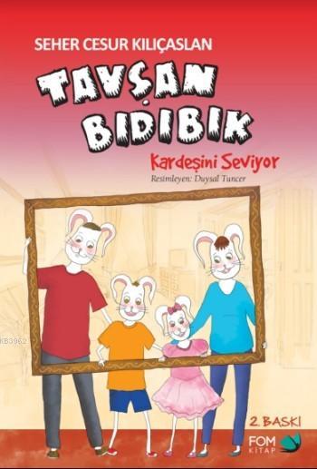 Tavşan Bıdıbık Kardeşini Seviyor