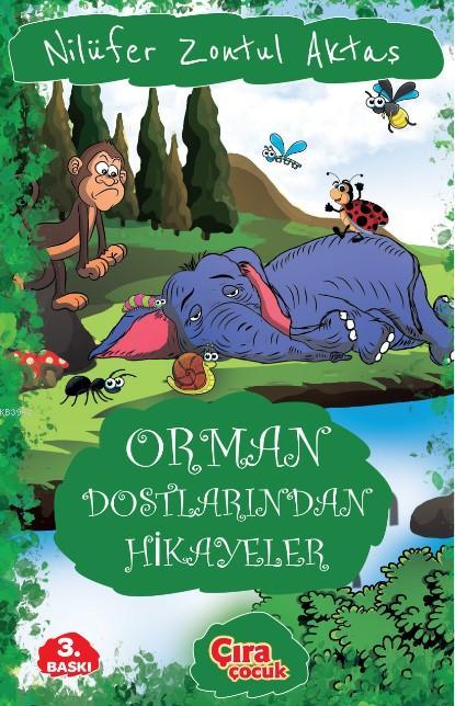 Orman Dostlarından Hikayeler