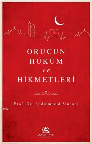 Orucun Hüküm ve Hikmetleri