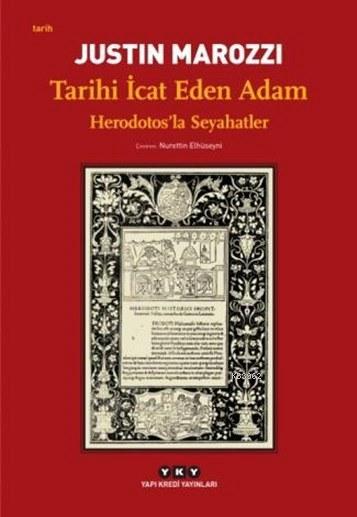 Tarihi İcat Eden Adam; Herodotos'la Seyahatler