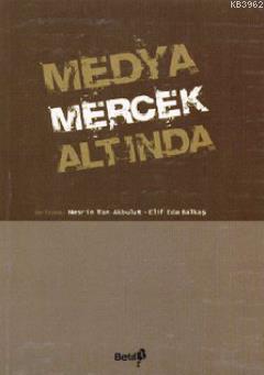 Medya Mercek Altında