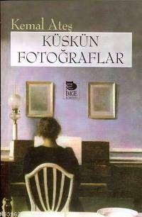 Küskün Fotoğraflar