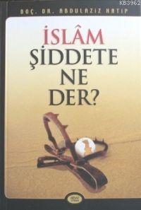 İslam Şiddete Ne Der? Kod 0010