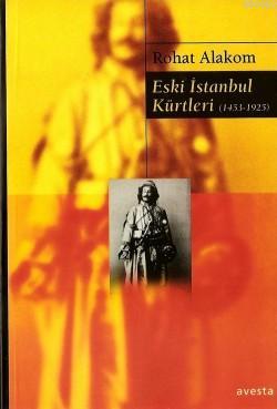 Eski İstanbul Kürtleri (1453-1925)