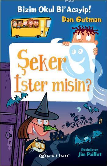 Bizim Okul Bi' Acayip!; Şeker İster misin?