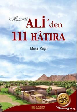 Hazreti Ali'den  111 Hatıra