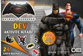 Batman V Superman Dev Aktivite Kitabı 1