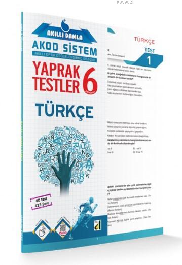 Akıllı Damla Türkçe Yaprak Testler - 6.Sınıf; Akıllı Damla Akod Sistem (Akıllı Optik Değerlendirme Sistemi) Yaprak Testler