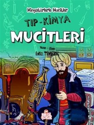 Tıp / Kimya Mucitleri - Minyatürlerle Mucitler