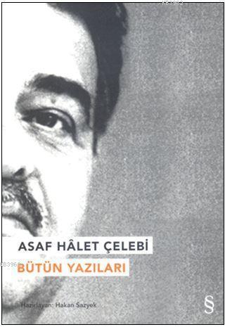 Asaf Halet Çelebi Bütün Yazıları