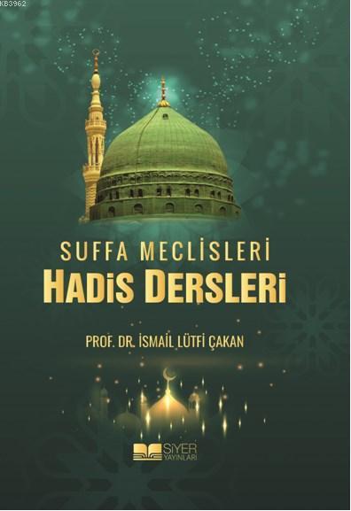 Suffa Meclisleri Hadis Dersleri