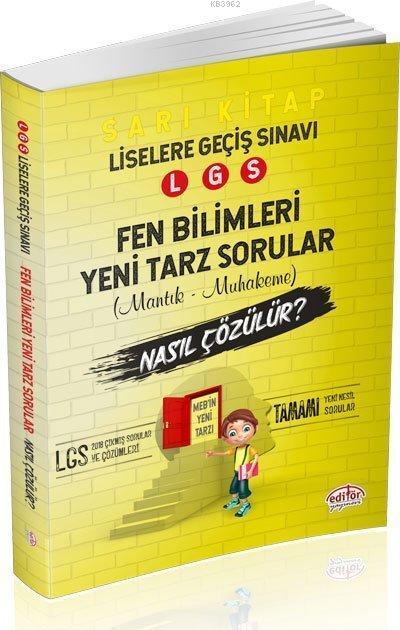 Editör Yayınları 8. Sınıf LGS Fen Bilimleri Mantık Muhakeme Soruları Nasıl Çözülür Sarı Kitap Editör 