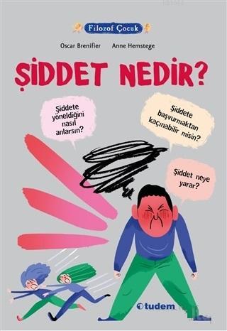 Filozof Çocuk - Şiddet Nedir?