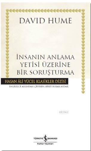 İnsanın Anlama Yetisi Üzerine Bir Soruşturma (Ciltli)