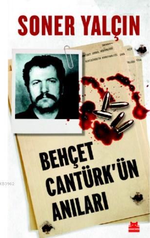 Behçet Cantürk'ün Anıları