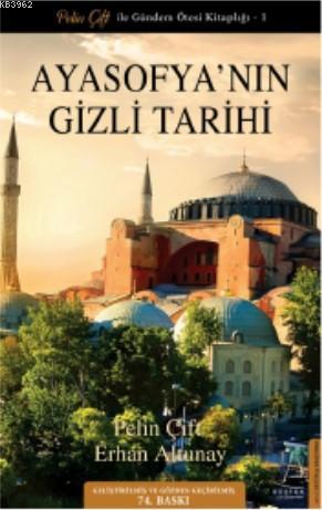 Ayasofya'nın Gizli Tarihi-Güncellenmiş Baskı