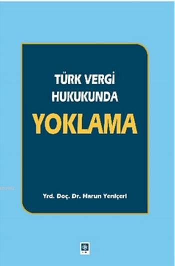 Türk Vergi Hukukunda Yoklama