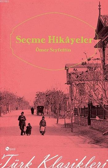 Seçme Hikayeler