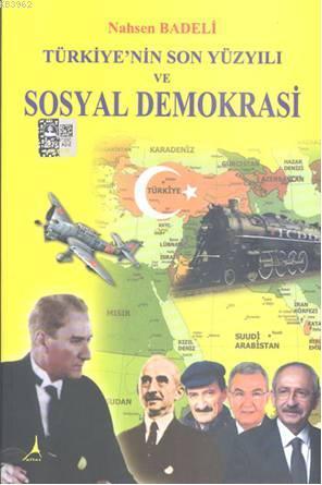 Türkiye'nin Son Yüzyılı ve Sosyal Demokrasi - İkinci El