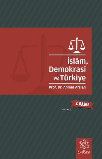 İslâm, Demokrasi ve Türkiye