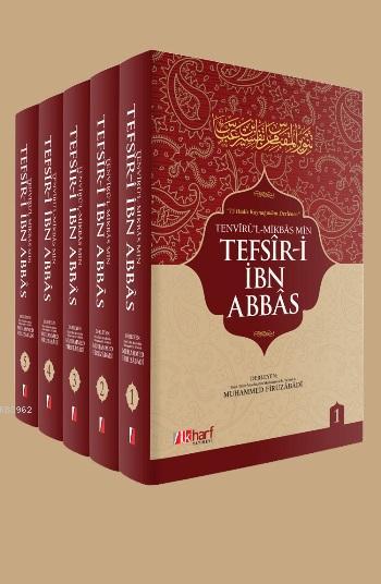 İbn Abbas Tefsiri (5 Cilt Takım); 15 Hadis Kaynağından Derlenen Tefsir-i İbn Abbas