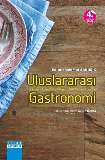 Uluslararası Gastronomi; Temel Özellikler - Örnek Menüler ve Reçeteler