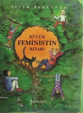 Küçük Feministin Kitabı