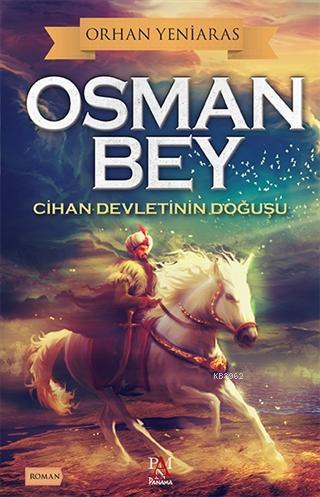 Osman Bey; Cihan Devletinin Doğuşu